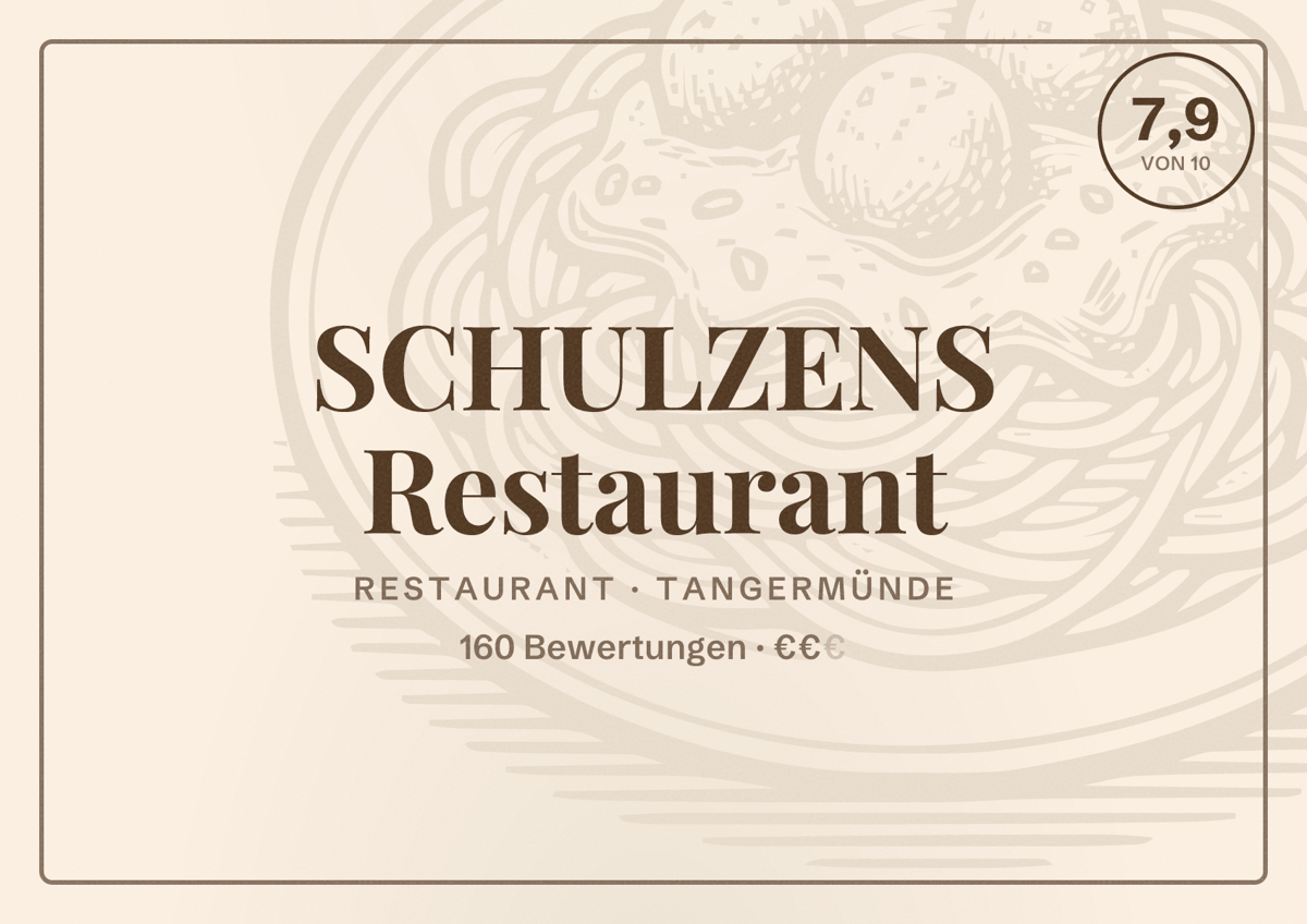 Illustriertes Poster von SCHULZENS Restaurant, Restaurant in Tangermünde: Bewertung 7,9 von 10 aus 160 Bewertungen, Preisniveau €€