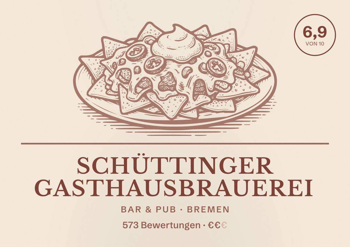 Illustriertes Poster von Schüttinger Gasthausbrauerei, Bar & Pub in Bremen: Bewertung 6,9 von 10 aus 573 Bewertungen, Preisniveau €€