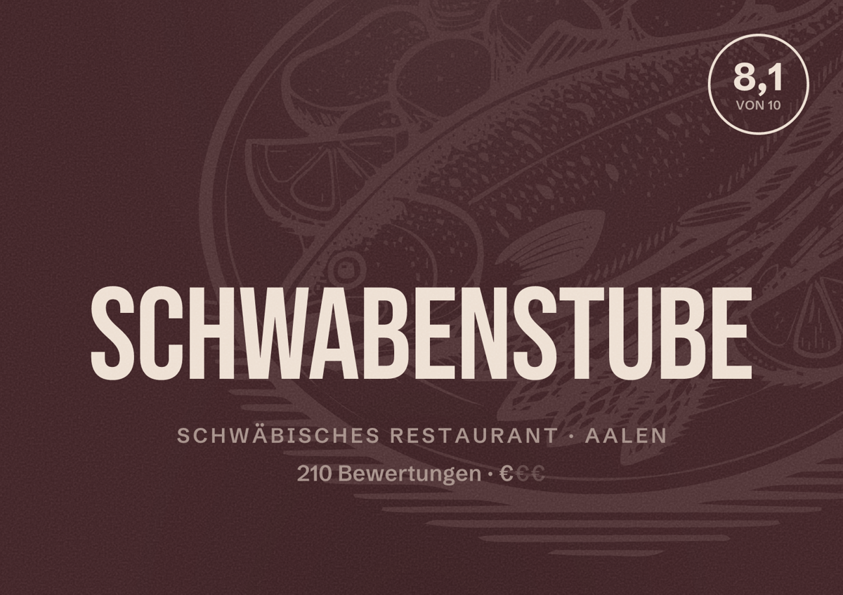 Illustriertes Poster von Schwabenstube, Schwäbisches Restaurant in Aalen: Bewertung 8,1 von 10 aus 210 Bewertungen, Preisniveau €