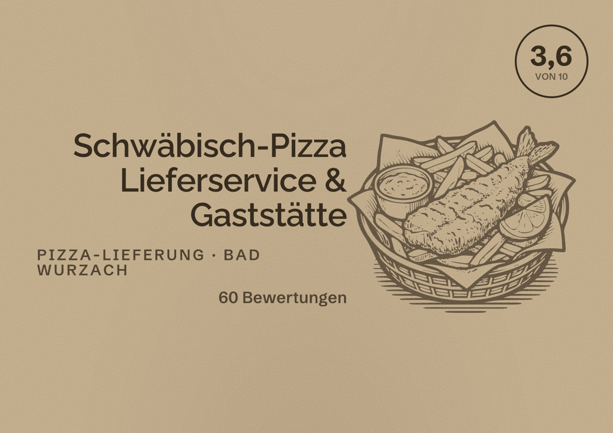 Illustriertes Poster von Schwäbisch-Pizza Lieferservice & Gaststätte, Pizza-Lieferung in Bad Wurzach: Bewertung 3,6 von 10 aus 60 Bewertungen