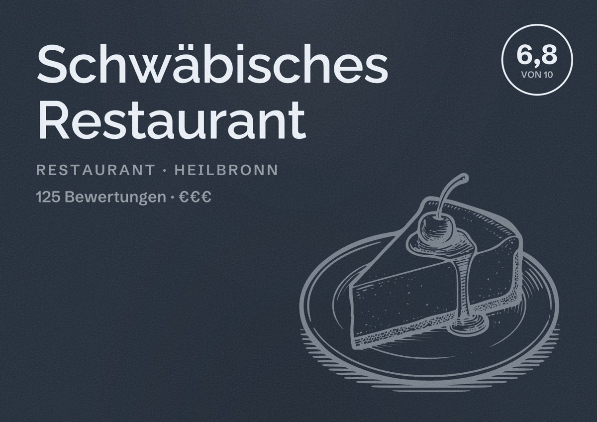 Illustriertes Poster von Schwäbisches Restaurant, Restaurant in Heilbronn: Bewertung 6,8 von 10 aus 125 Bewertungen, Preisniveau €€€