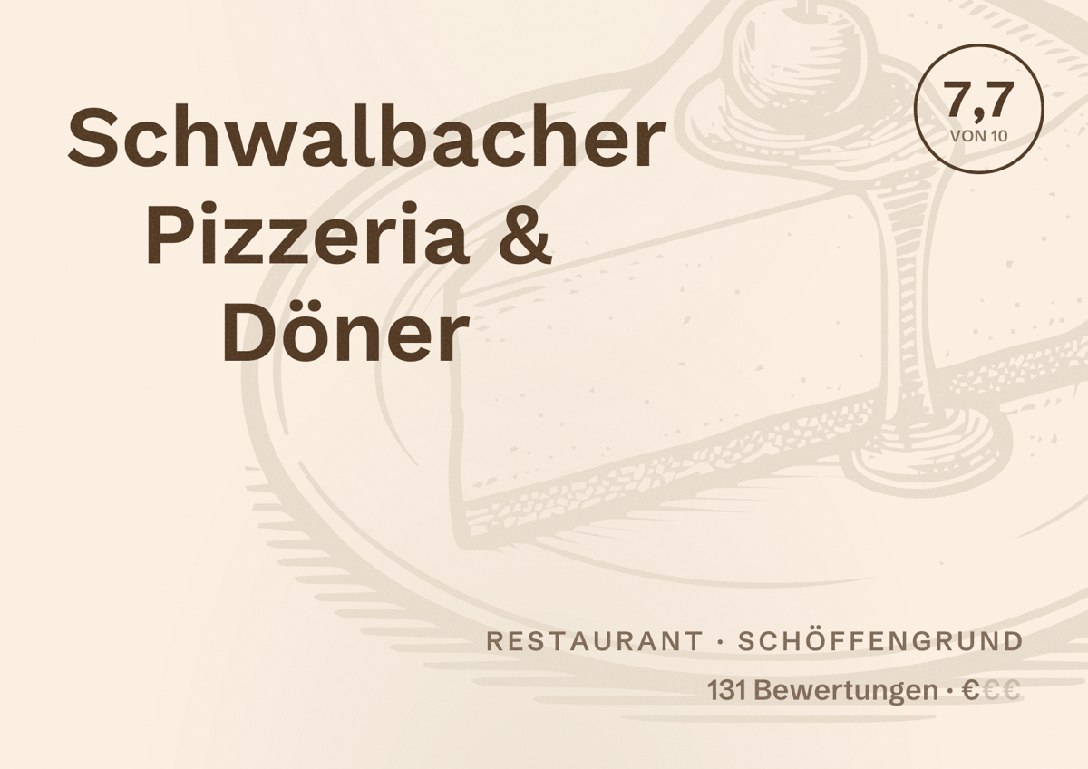 Illustriertes Poster von Schwalbacher Pizzeria & Döner, Restaurant in Schöffengrund: Bewertung 7,7 von 10 aus 131 Bewertungen, Preisniveau €