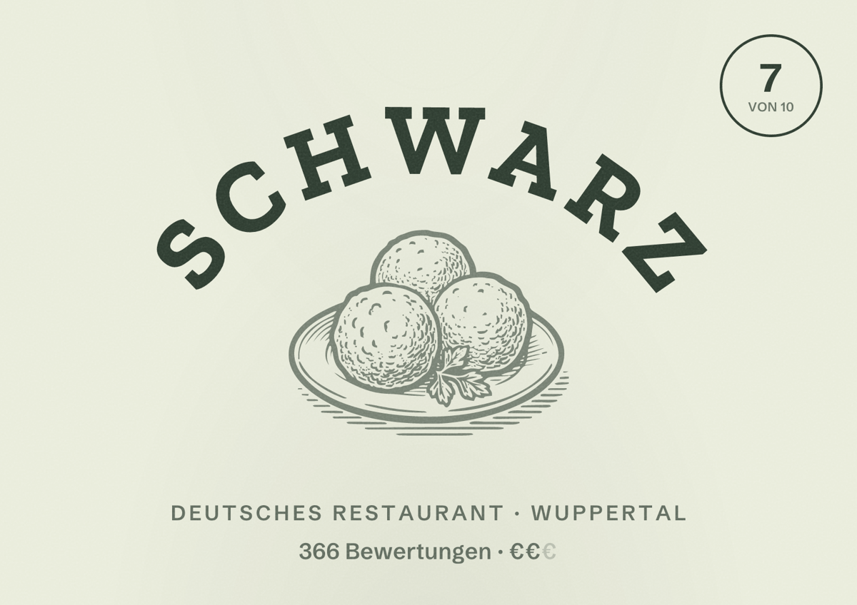 Illustriertes Poster von Schwarz, Deutsches Restaurant in Wuppertal: Bewertung 7 von 10 aus 366 Bewertungen, Preisniveau €€