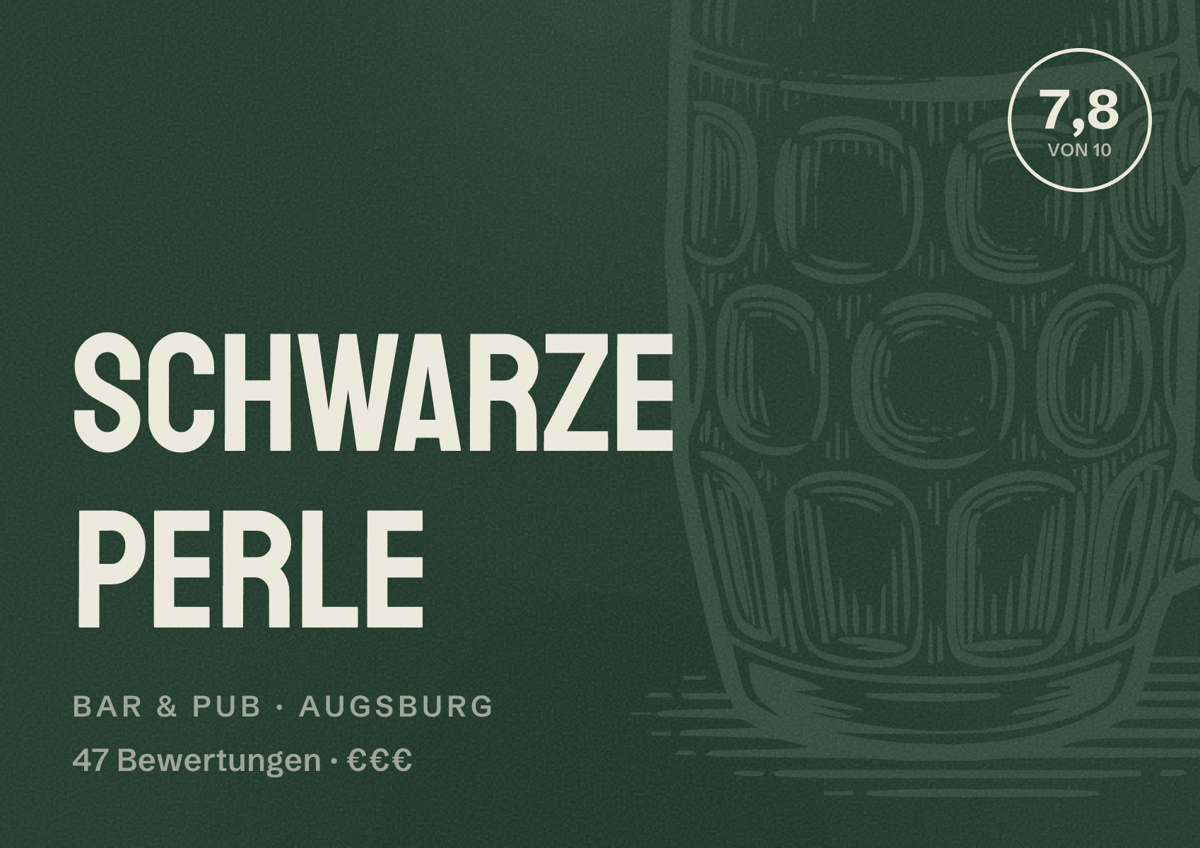 Illustriertes Poster von Schwarze Perle, Bar & Pub in Augsburg: Bewertung 7,8 von 10 aus 47 Bewertungen, Preisniveau €€€