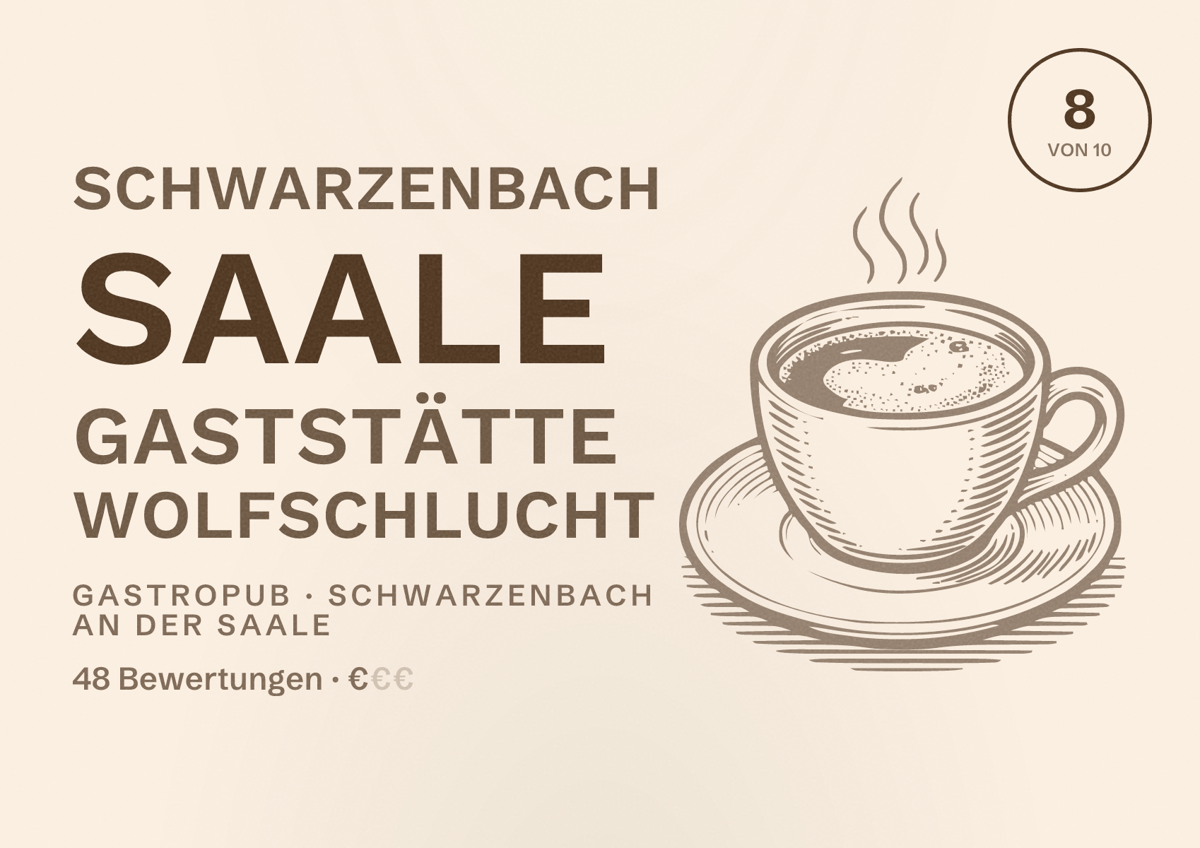 Illustriertes Poster von Schwarzenbach Saale Gaststätte Wolfschlucht, Gastropub in Schwarzenbach an der Saale: Bewertung 8 von 10 aus 48 Bewertungen, Preisniveau €
