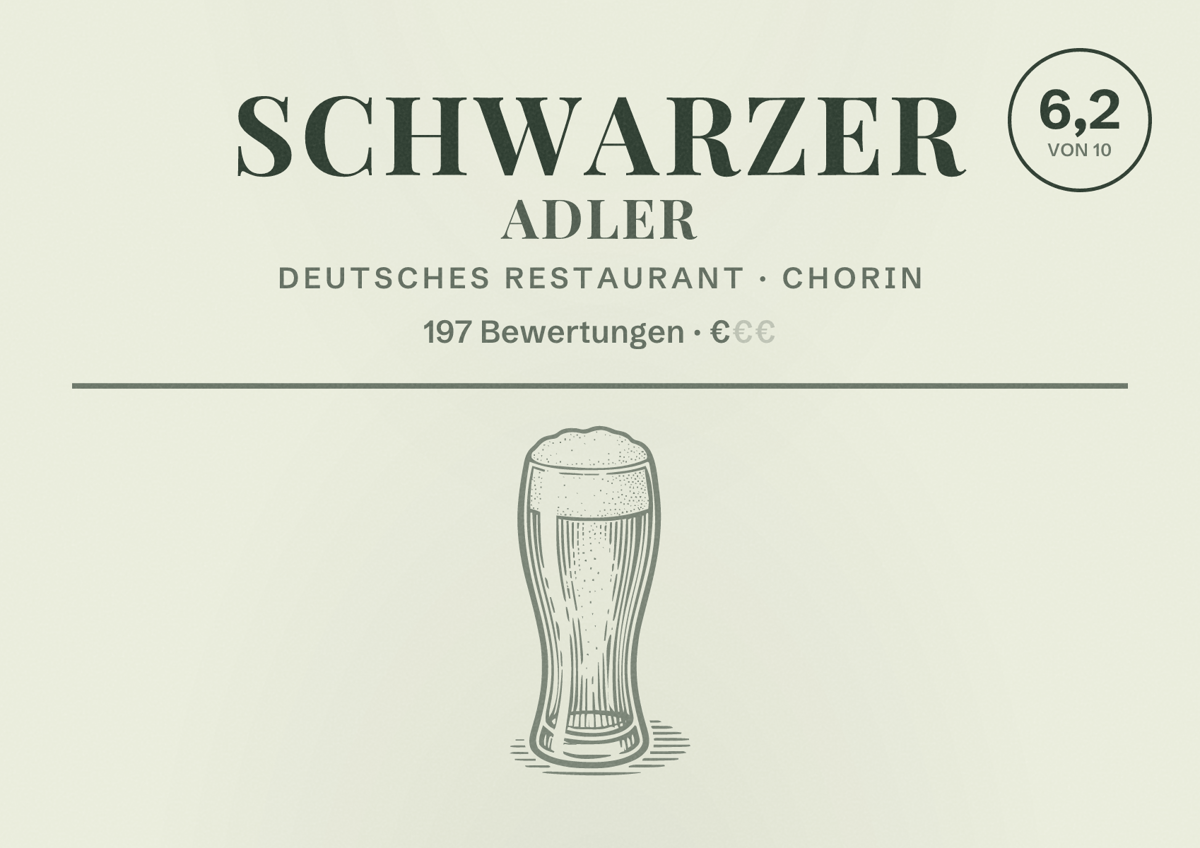Illustriertes Poster von Schwarzer Adler, Deutsches Restaurant in Chorin: Bewertung 6,2 von 10 aus 197 Bewertungen, Preisniveau €