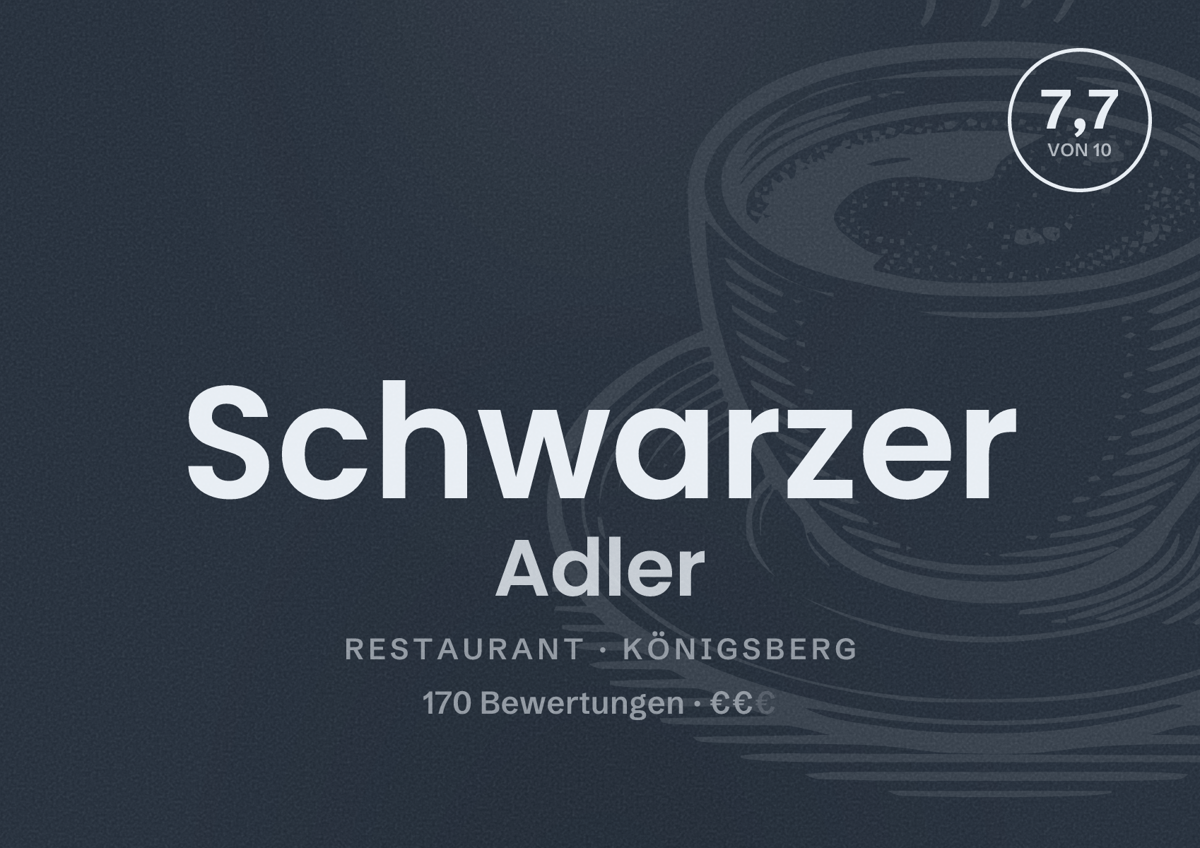 Illustriertes Poster von Schwarzer Adler, Restaurant in Königsberg: Bewertung 7,7 von 10 aus 170 Bewertungen, Preisniveau €€