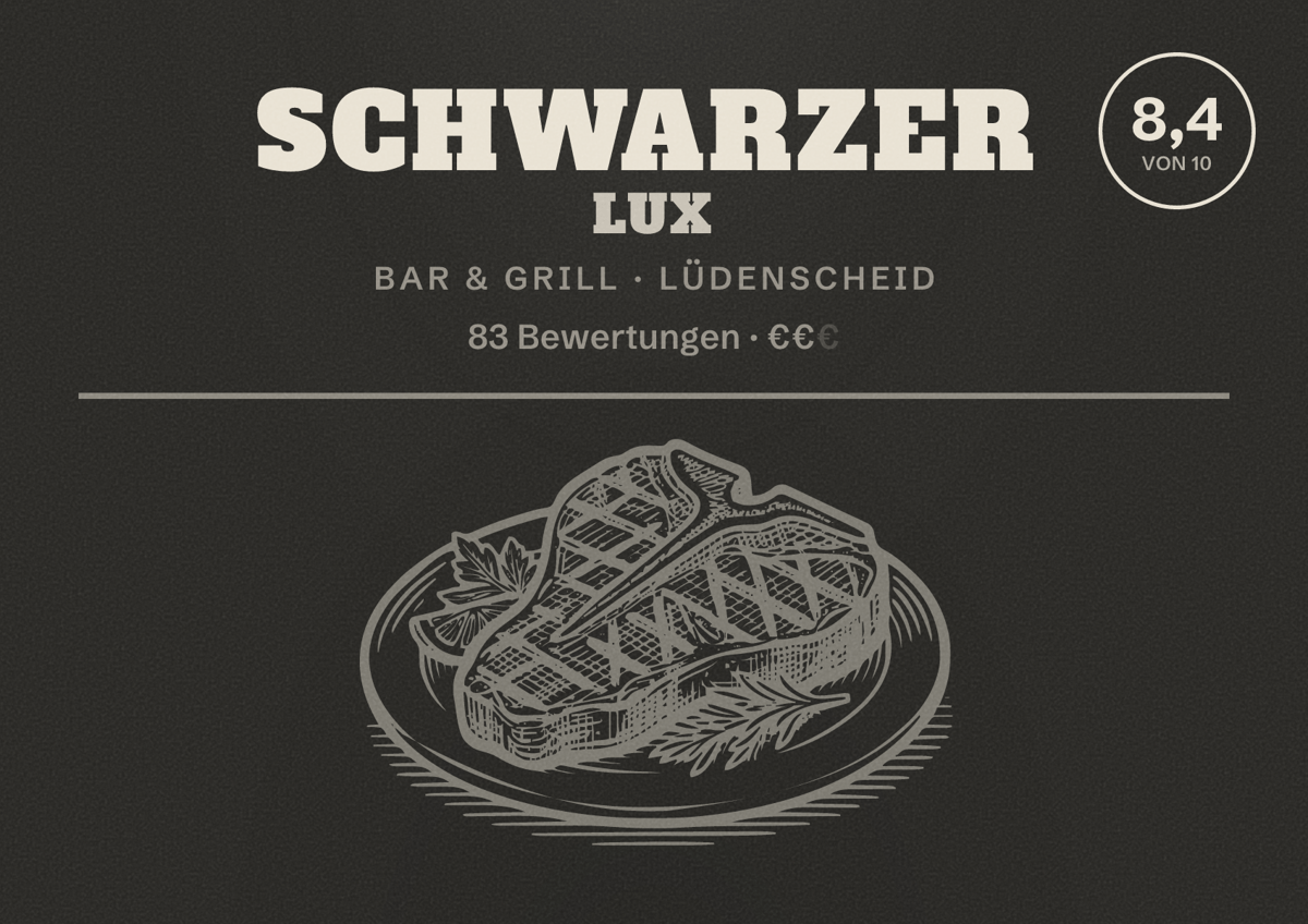 Illustriertes Poster von Schwarzer Lux, Bar & Grill in Lüdenscheid: Bewertung 8,4 von 10 aus 83 Bewertungen, Preisniveau €€