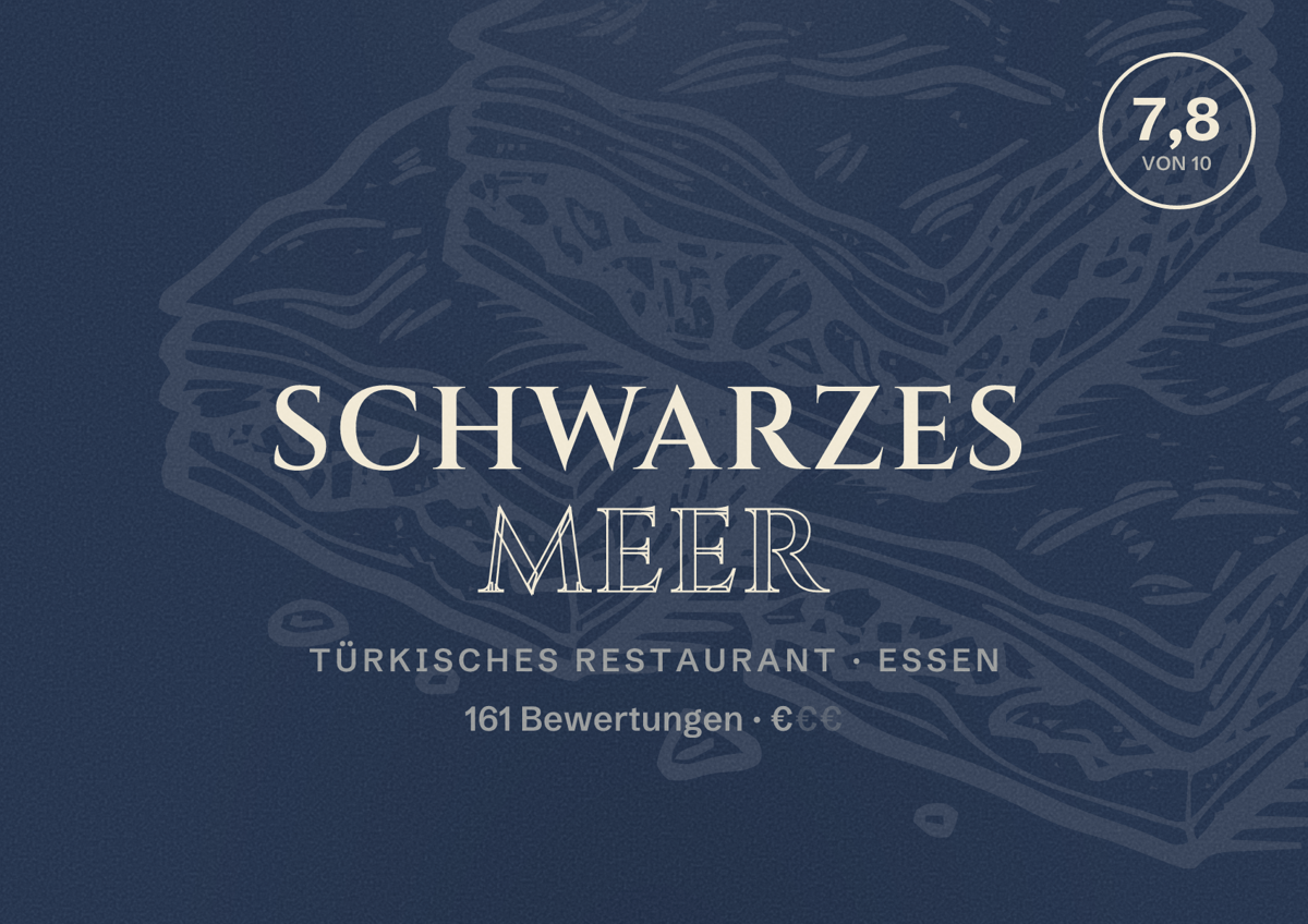 Illustriertes Poster von Schwarzes Meer, Türkisches Restaurant in Essen: Bewertung 7,8 von 10 aus 161 Bewertungen, Preisniveau €