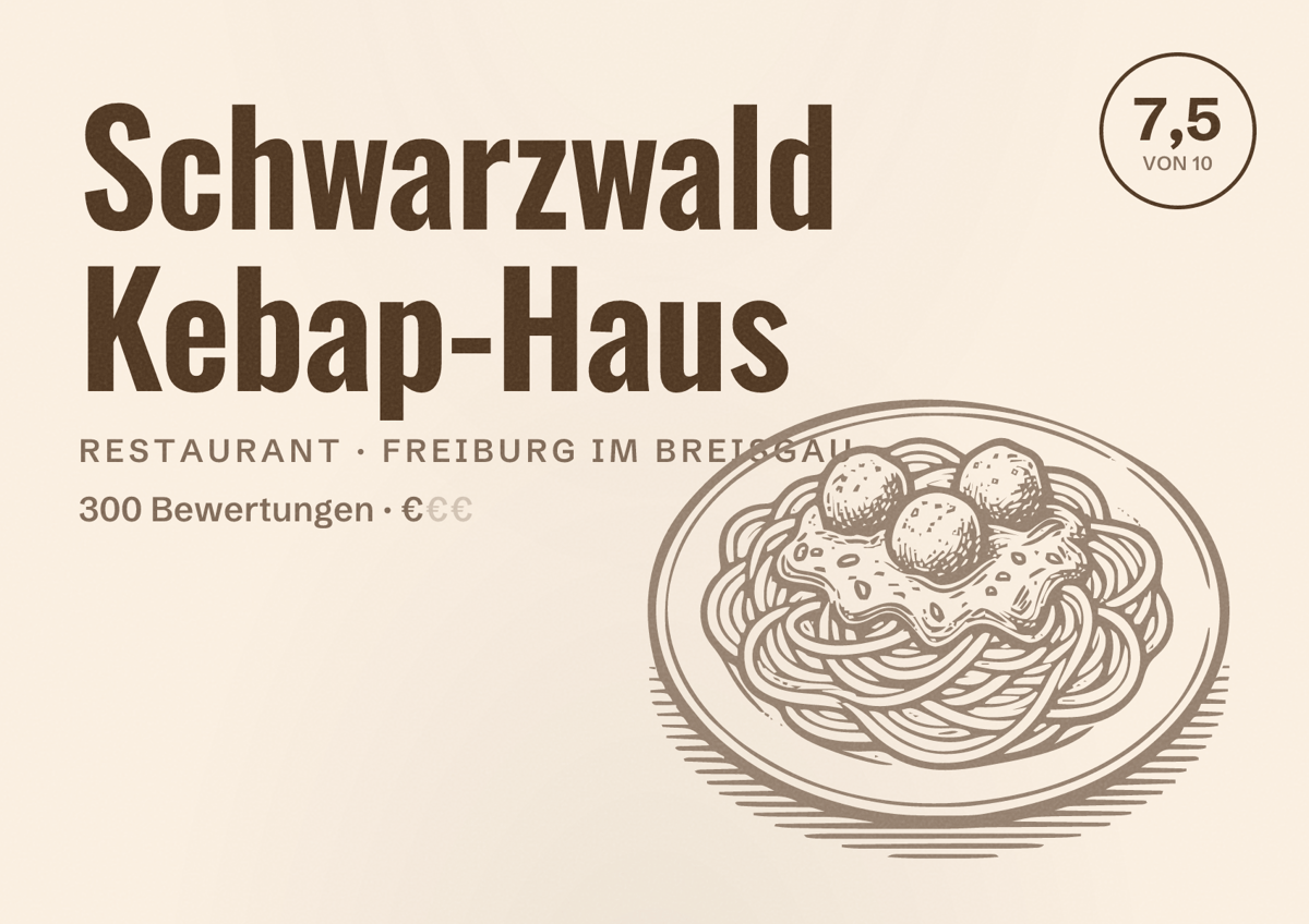 Illustriertes Poster von Schwarzwald Kebap-Haus, Restaurant in Freiburg im Breisgau: Bewertung 7,5 von 10 aus 300 Bewertungen, Preisniveau €