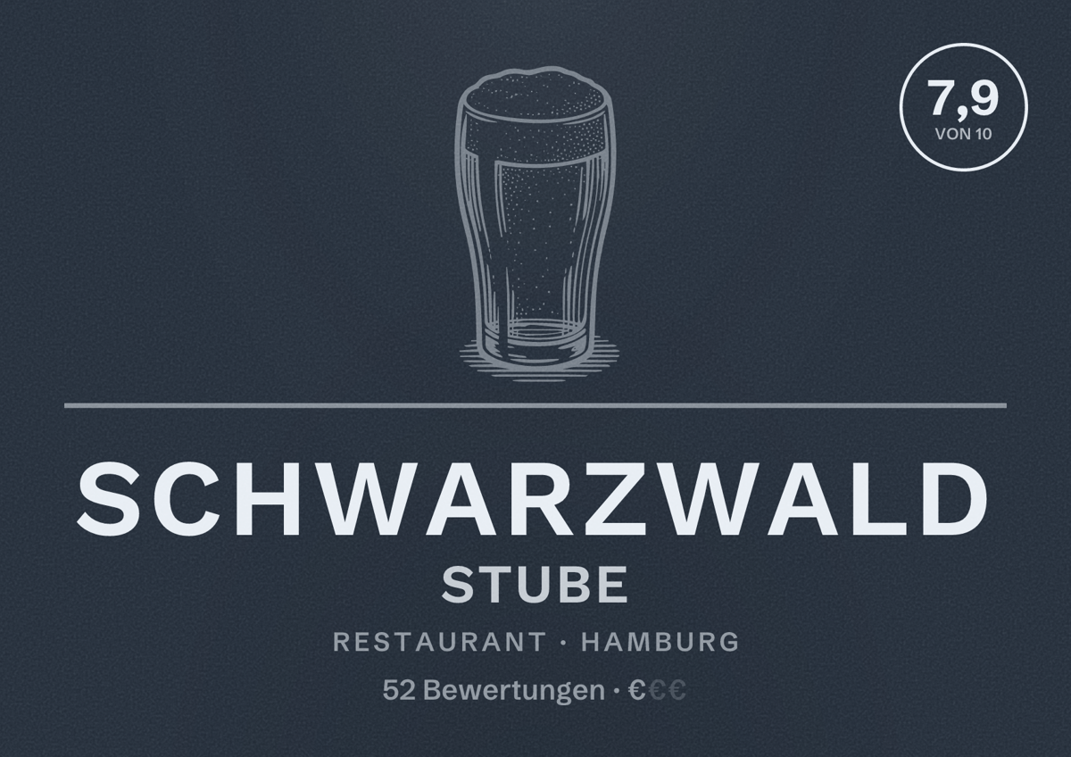 Illustriertes Poster von Schwarzwald Stube, Restaurant in Hamburg: Bewertung 7,9 von 10 aus 52 Bewertungen, Preisniveau €