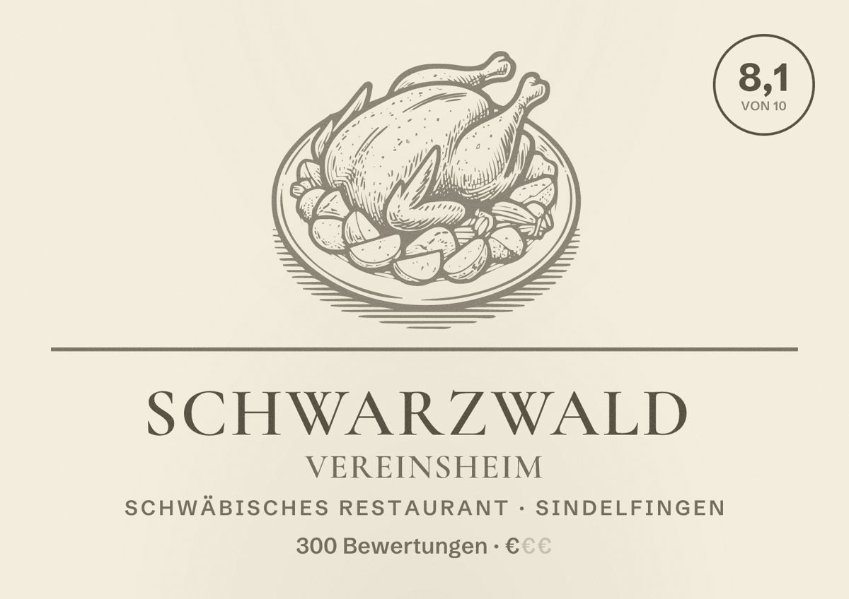 Illustriertes Poster von Schwarzwald Vereinsheim, Schwäbisches Restaurant in Sindelfingen: Bewertung 8,1 von 10 aus 300 Bewertungen, Preisniveau €