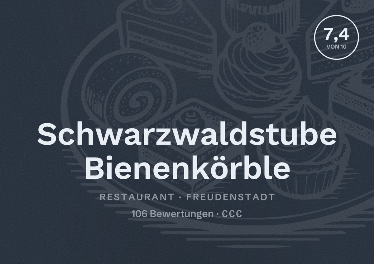 Illustriertes Poster von Schwarzwaldstube Bienenkörble, Restaurant in Freudenstadt: Bewertung 7,4 von 10 aus 106 Bewertungen, Preisniveau €€€