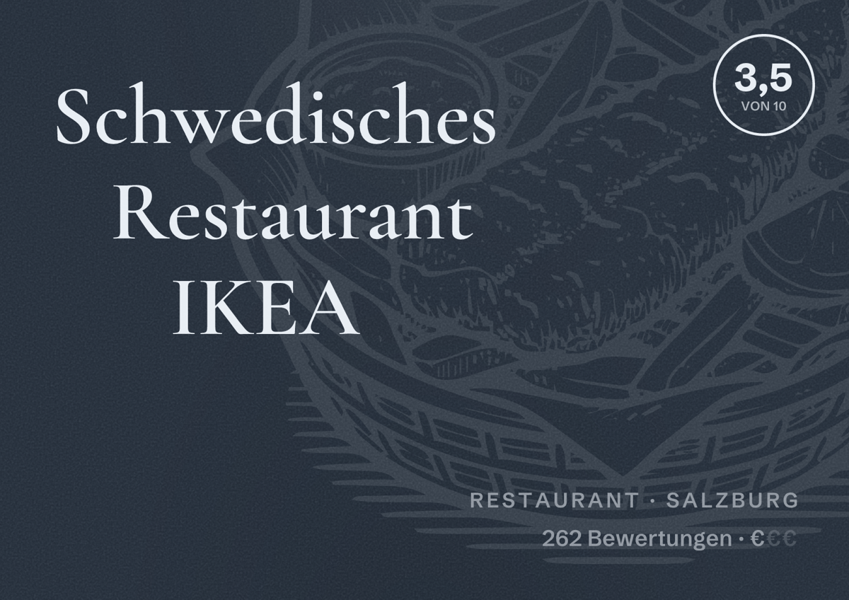 Illustriertes Poster von Schwedisches Restaurant IKEA, Restaurant in Salzburg: Bewertung 3,5 von 10 aus 262 Bewertungen, Preisniveau €