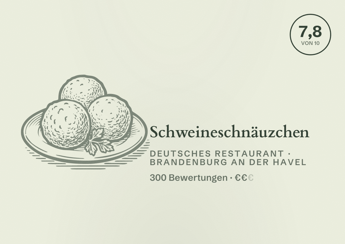 Illustriertes Poster von Schweineschnäuzchen, Deutsches Restaurant in Brandenburg an der Havel: Bewertung 7,8 von 10 aus 300 Bewertungen, Preisniveau €€