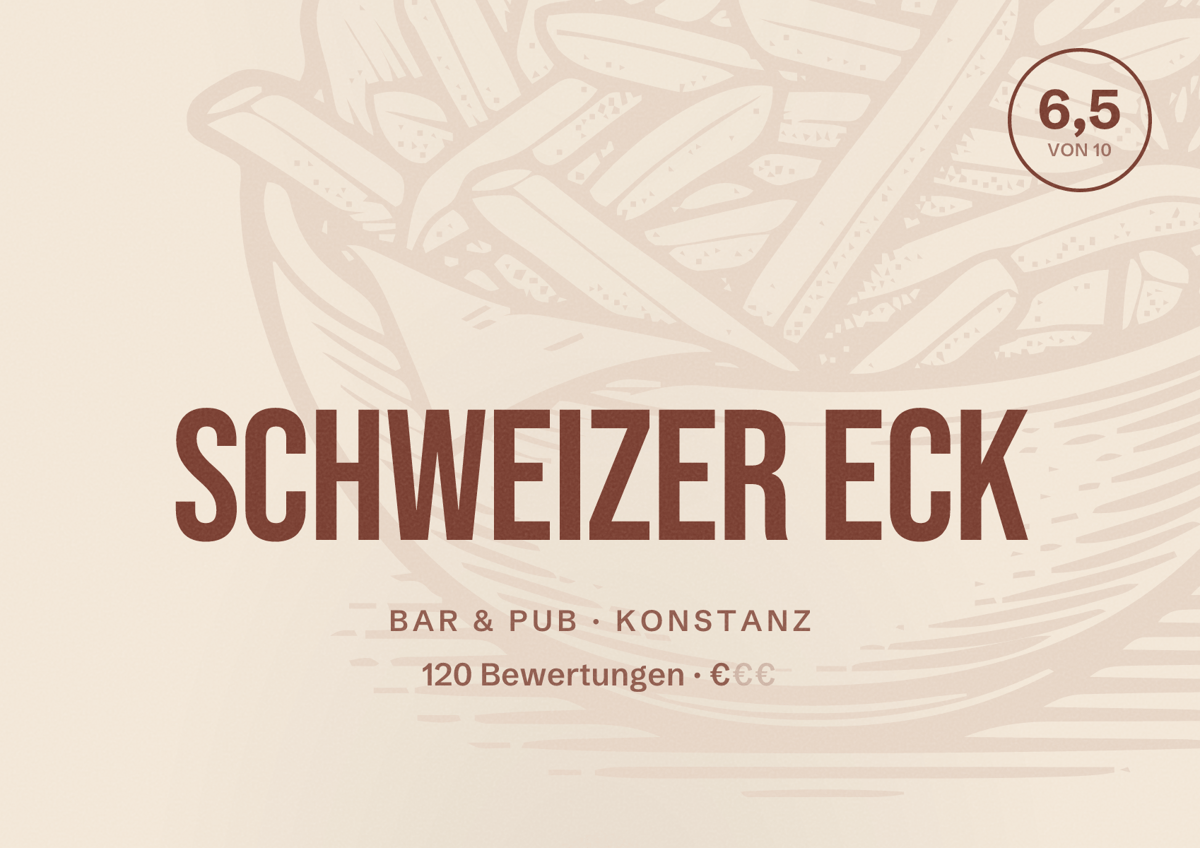 Illustriertes Poster von Schweizer Eck, Bar & Pub in Konstanz: Bewertung 6,5 von 10 aus 120 Bewertungen, Preisniveau €