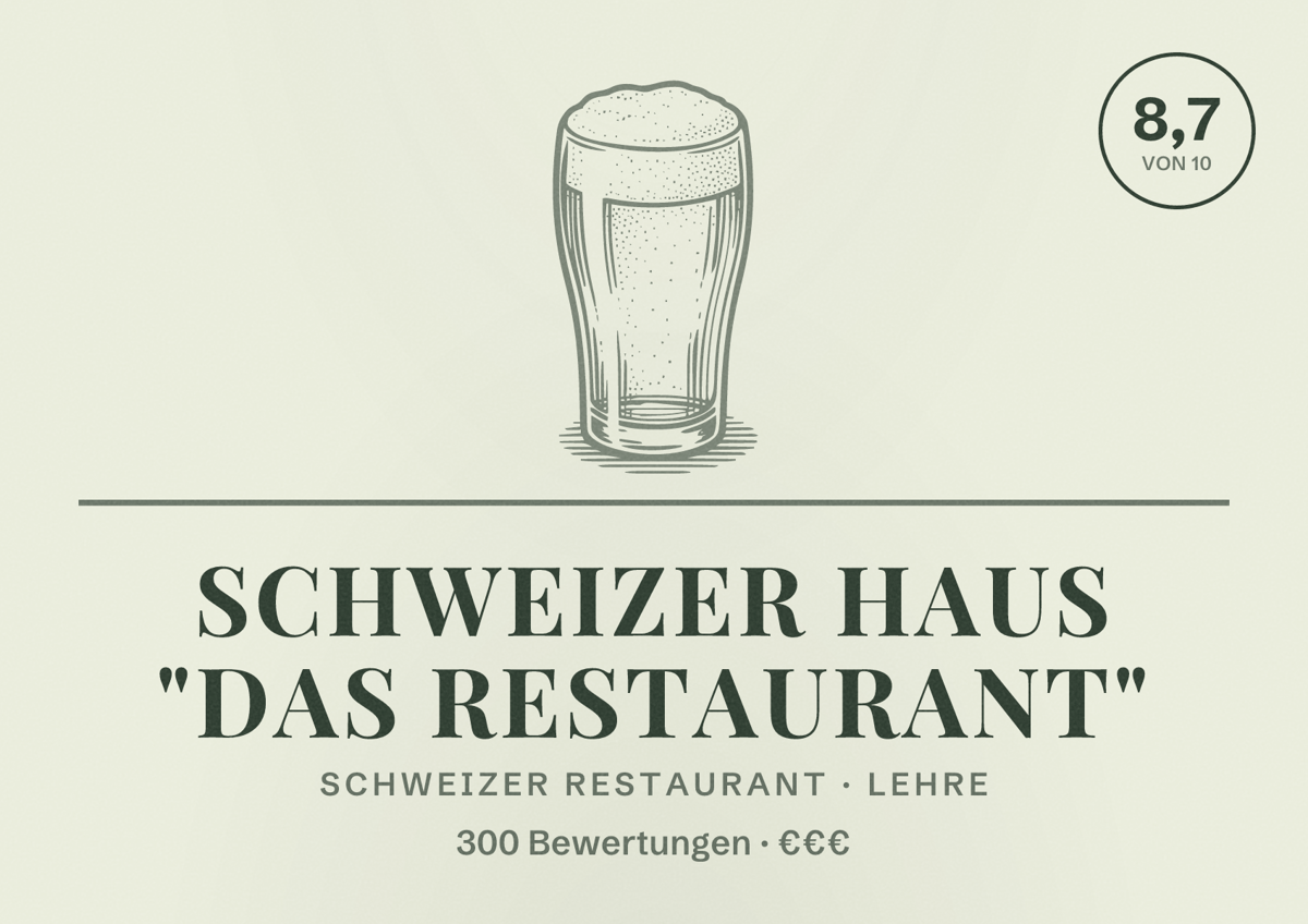 Illustriertes Poster von Schweizer Haus "Das Restaurant", Schweizer Restaurant in Lehre: Bewertung 8,7 von 10 aus 300 Bewertungen, Preisniveau €€€