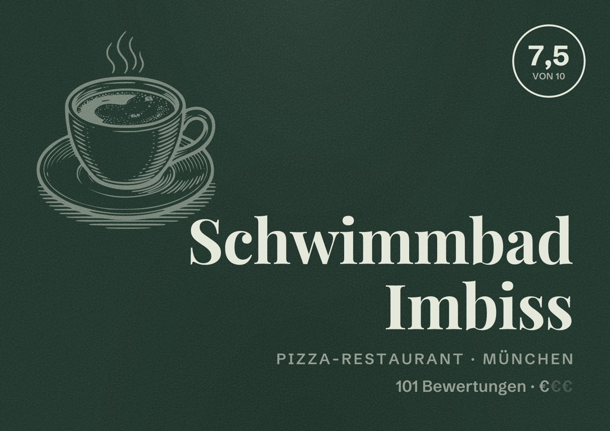 Illustriertes Poster von Schwimmbad Imbiss, Pizza-Restaurant in München: Bewertung 7,5 von 10 aus 101 Bewertungen, Preisniveau €