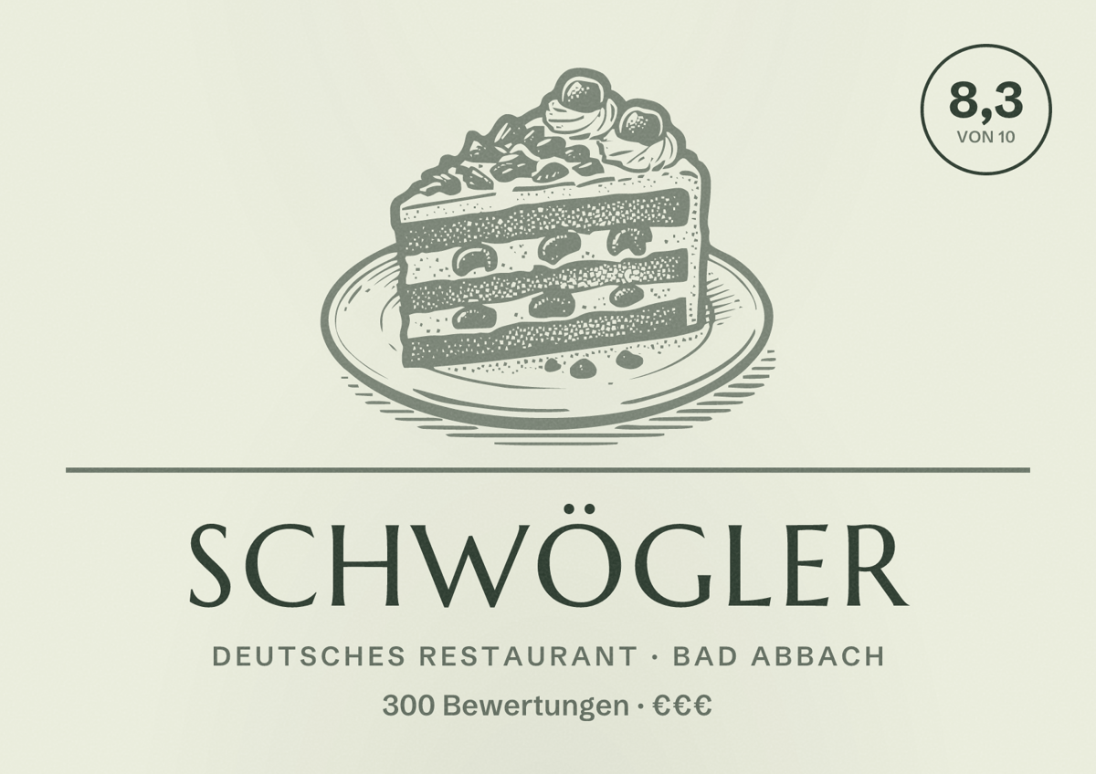 Illustriertes Poster von Schwögler, Deutsches Restaurant in Bad Abbach: Bewertung 8,3 von 10 aus 300 Bewertungen, Preisniveau €€€