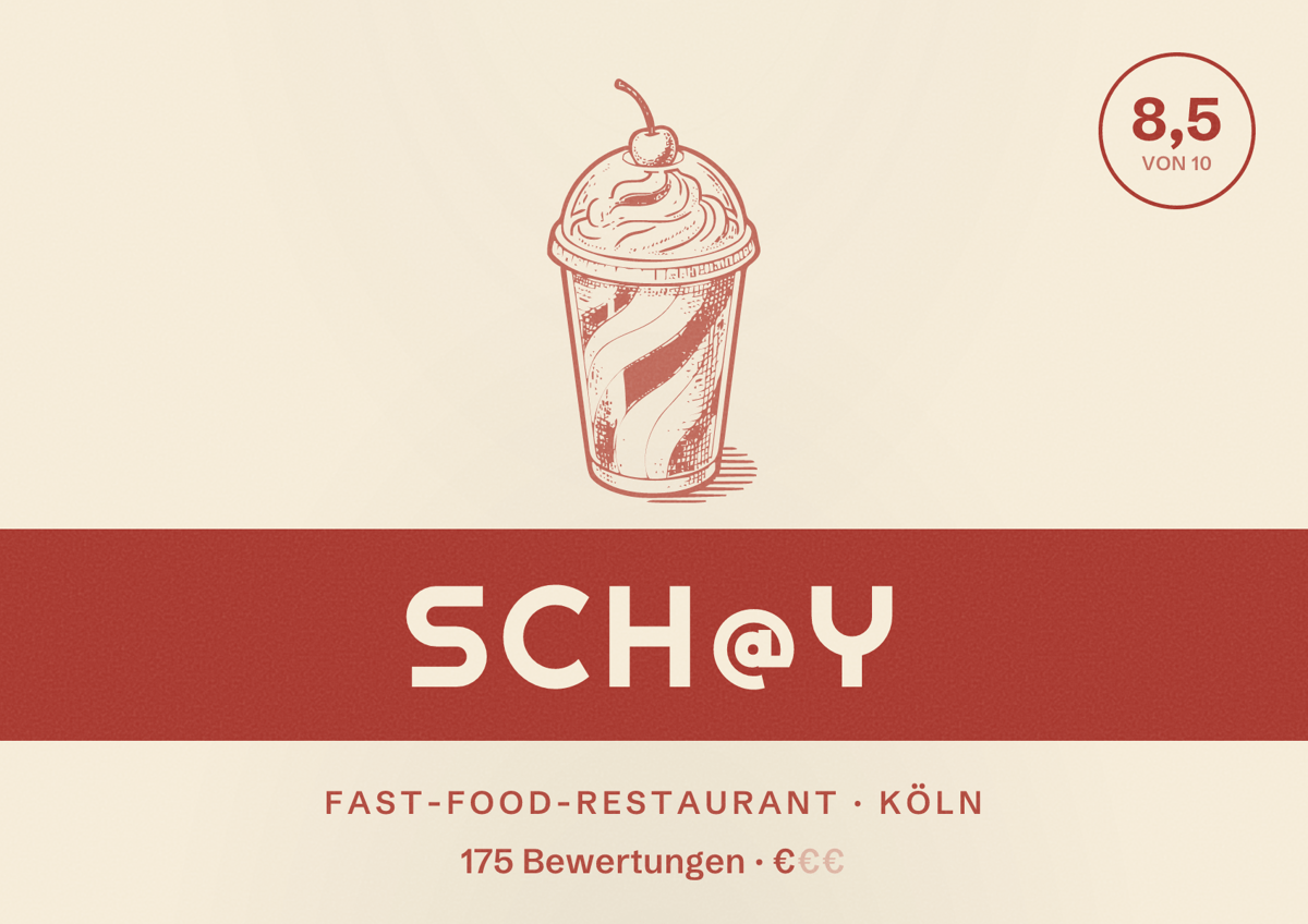 Illustriertes Poster von Sch@y, Fast-Food-Restaurant in Köln: Bewertung 8,5 von 10 aus 175 Bewertungen, Preisniveau €