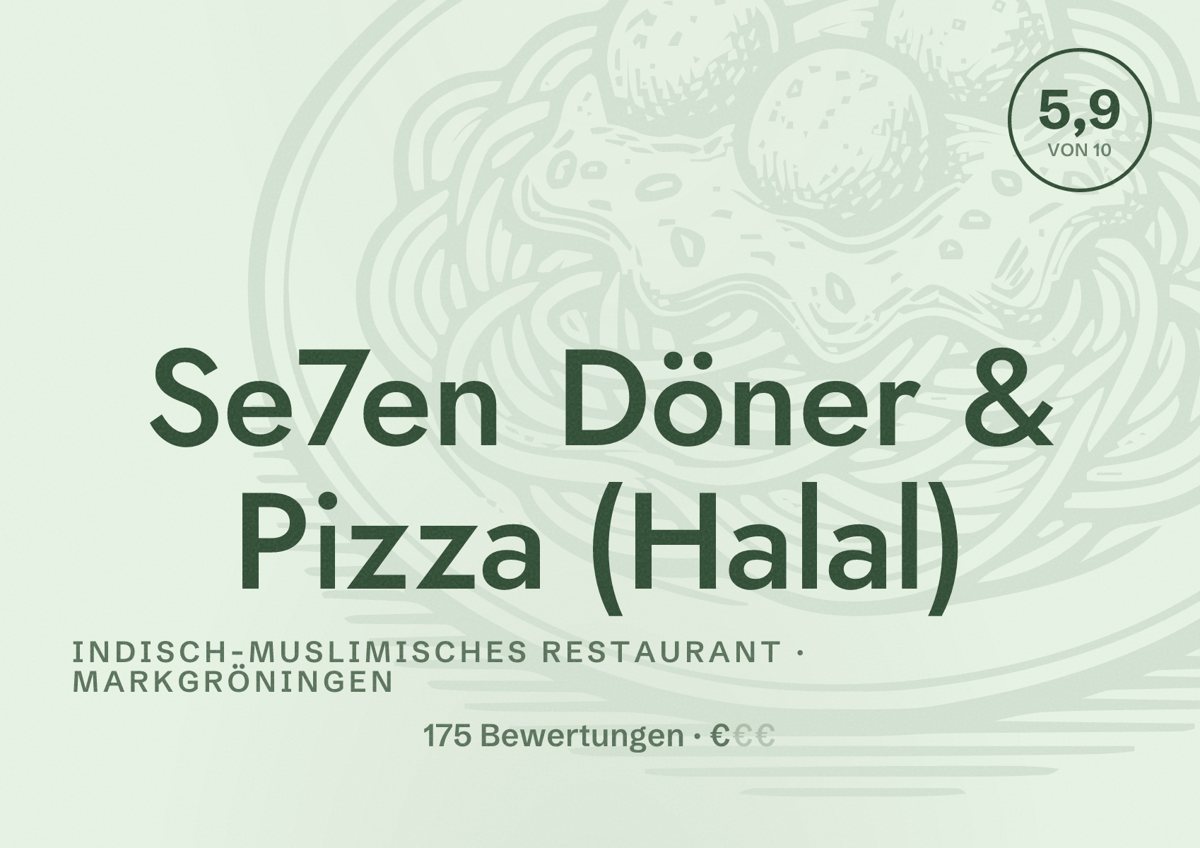 Illustriertes Poster von Se7en Döner & Pizza (Halal), Indisch-muslimisches Restaurant in Markgröningen: Bewertung 5,9 von 10 aus 175 Bewertungen, Preisniveau €