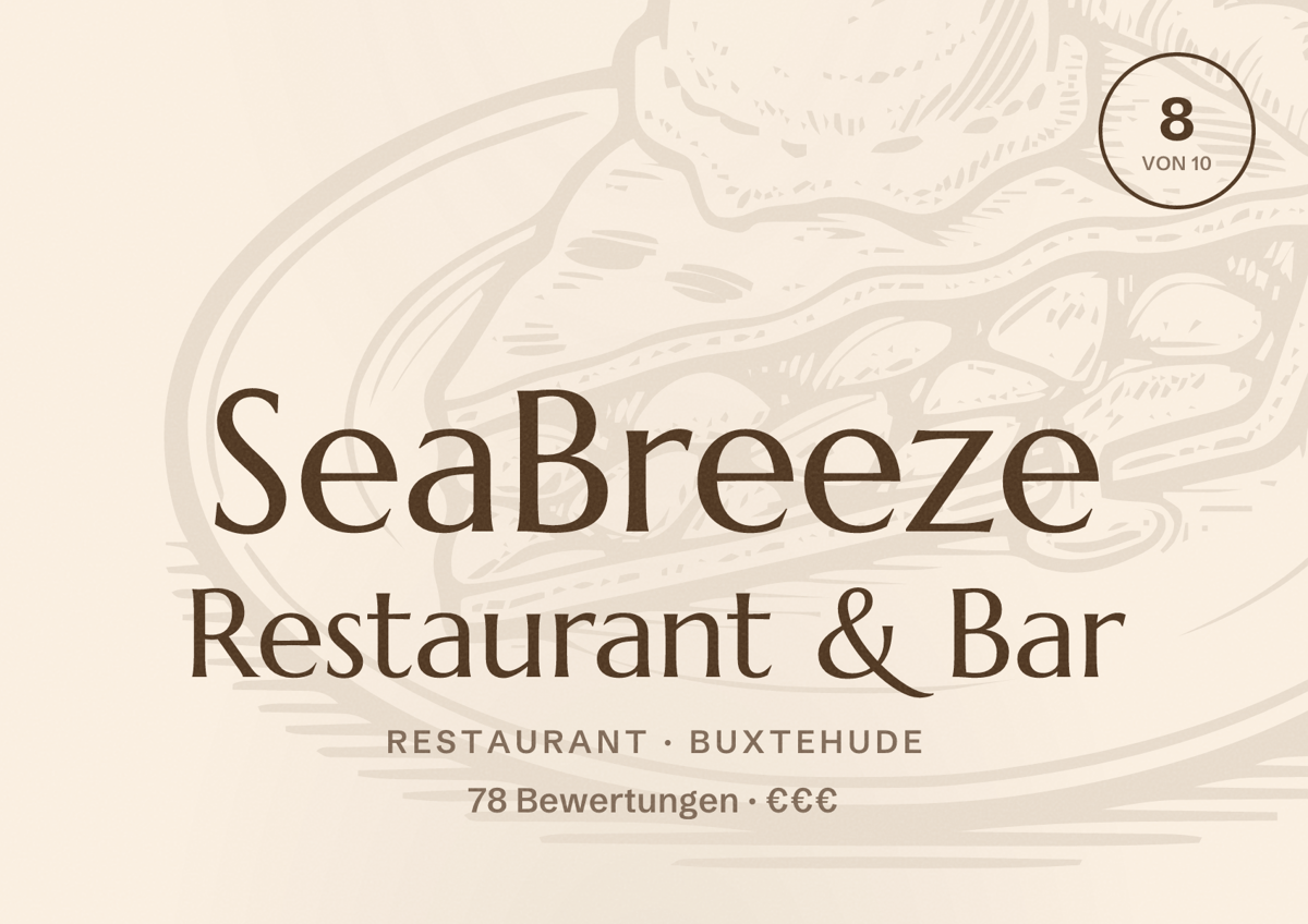 Illustriertes Poster von SeaBreeze Restaurant & Bar, Restaurant in Buxtehude: Bewertung 8 von 10 aus 78 Bewertungen, Preisniveau €€€