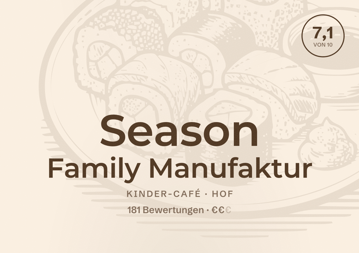 Illustriertes Poster von Season Family Manufaktur, Kinder-Café in Hof: Bewertung 7,1 von 10 aus 181 Bewertungen, Preisniveau €€