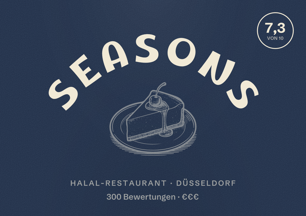 Illustriertes Poster von Seasons, Halal-Restaurant in Düsseldorf: Bewertung 7,3 von 10 aus 300 Bewertungen, Preisniveau €€€
