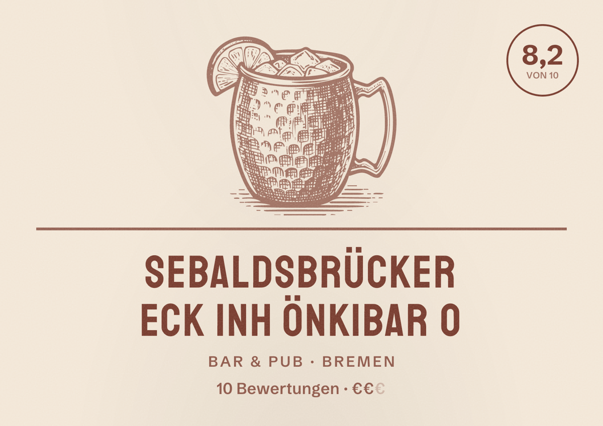 Illustriertes Poster von Sebaldsbrücker Eck Inh Önkibar O, Bar & Pub in Bremen: Bewertung 8,2 von 10 aus 10 Bewertungen, Preisniveau €€