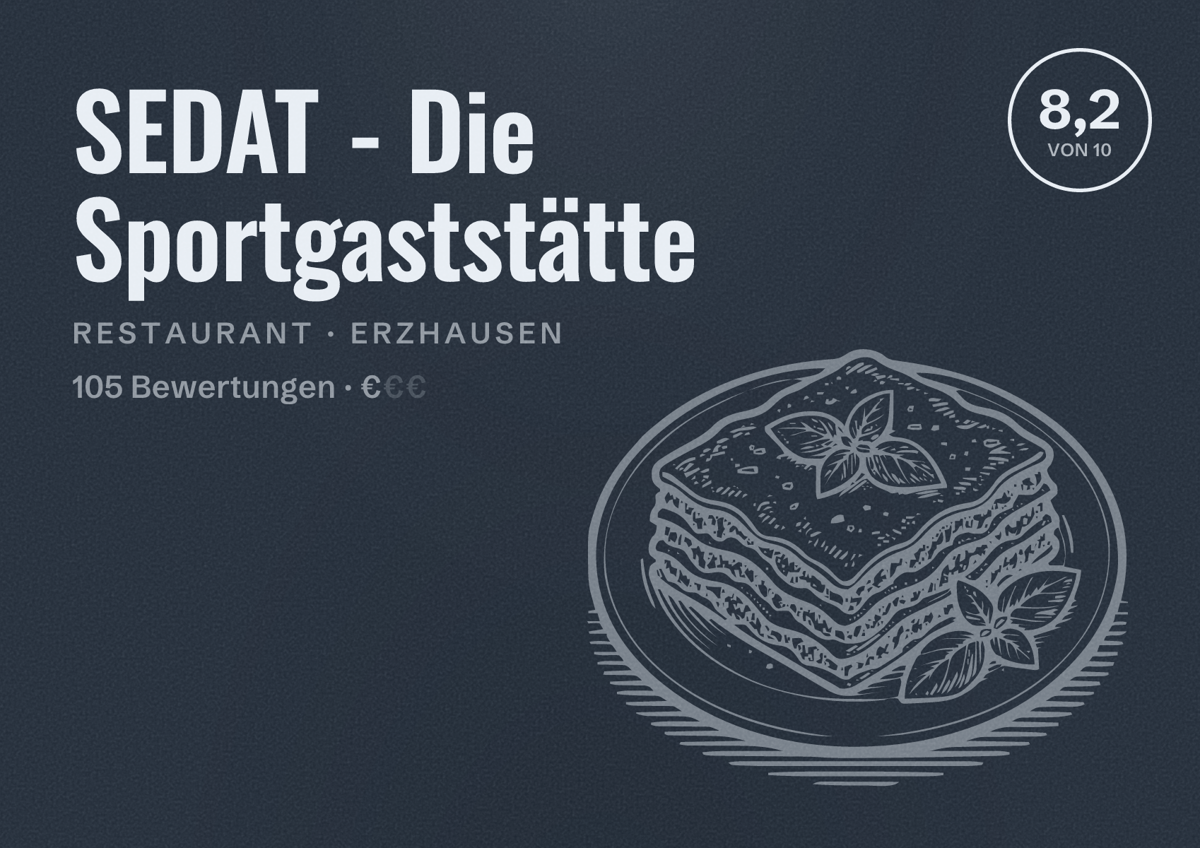 Illustriertes Poster von SEDAT - Die Sportgaststätte, Restaurant in Erzhausen: Bewertung 8,2 von 10 aus 105 Bewertungen, Preisniveau €
