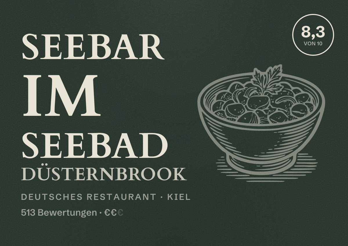 Illustriertes Poster von Seebar im Seebad Düsternbrook, Deutsches Restaurant in Kiel: Gästebewertung 8,3 von 10 aus 513 Bewertungen