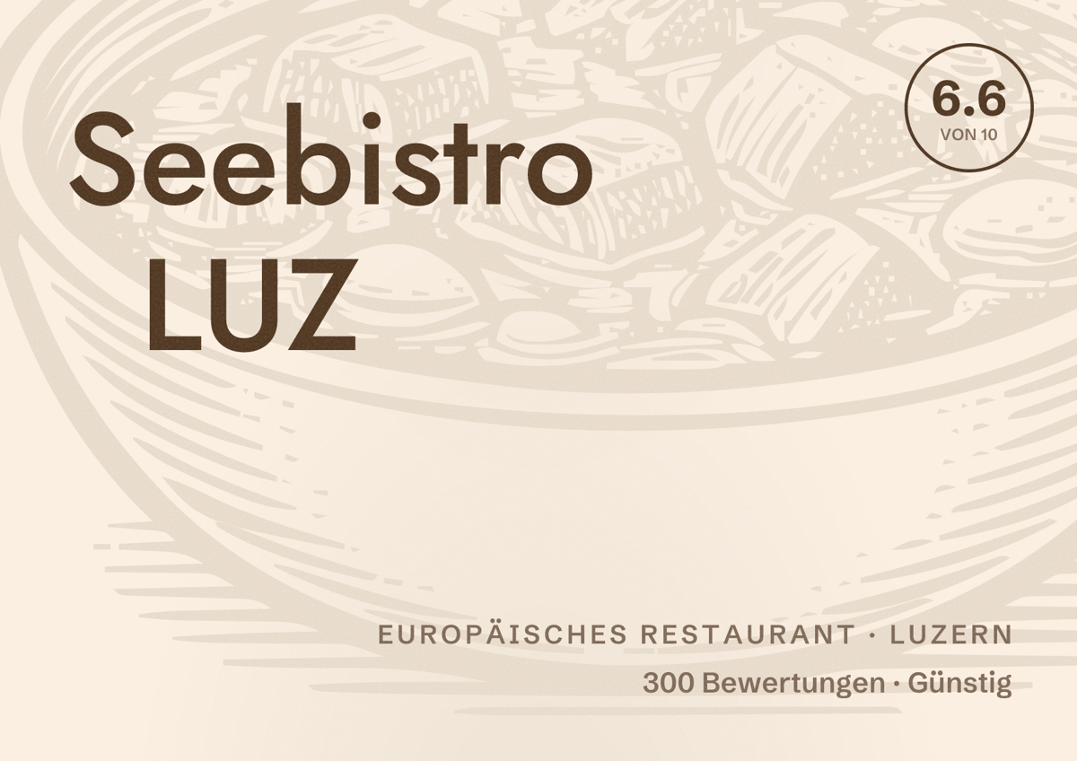 Illustriertes Poster von Seebistro LUZ, Europäisches Restaurant in Luzern: Bewertung 6.6 von 10 aus 300 Bewertungen, Preisniveau Günstig