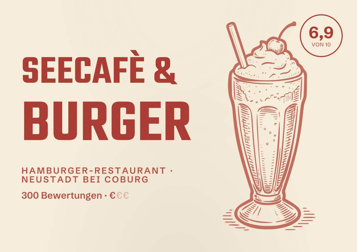 Illustriertes Poster von Seecafè & Burger, Hamburger-Restaurant in Neustadt bei Coburg: Bewertung 6,9 von 10 aus 300 Bewertungen, Preisniveau €