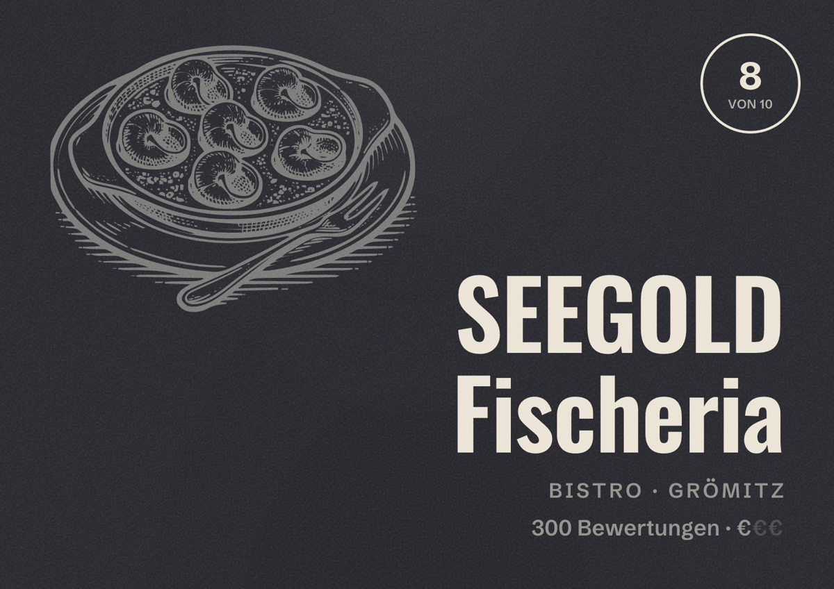 Illustriertes Poster von SEEGOLD Fischeria, Bistro in Grömitz: Bewertung 8 von 10 aus 300 Bewertungen, Preisniveau €