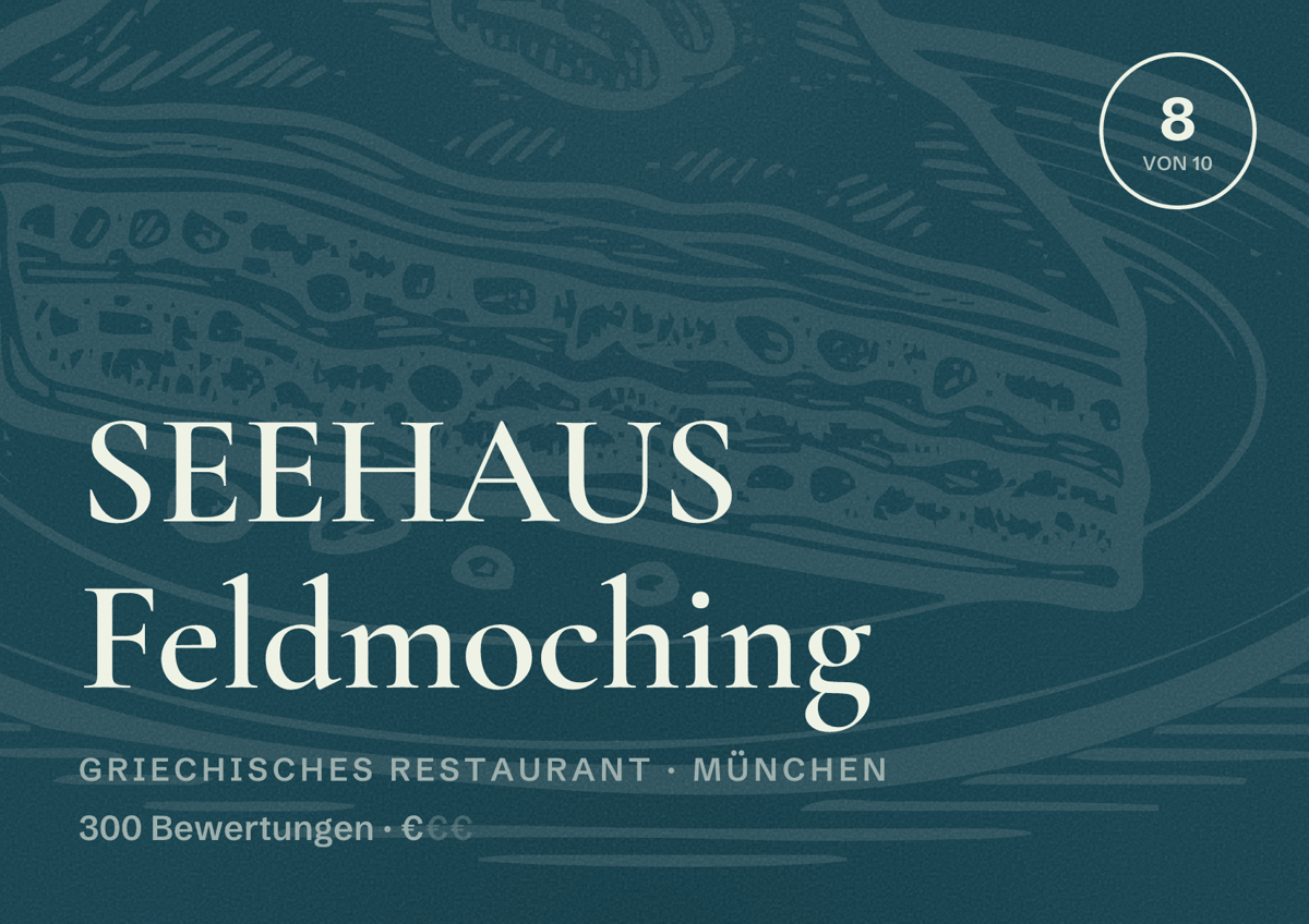 Illustriertes Poster von SEEHAUS Feldmoching, Griechisches Restaurant in München: Bewertung 8,0 von 10 aus 300 Bewertungen, Preisniveau €