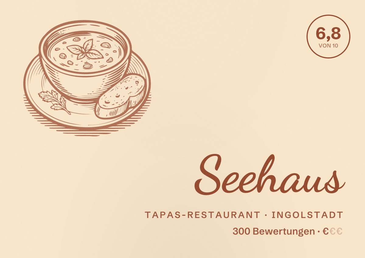 Illustriertes Poster von Seehaus, Tapas-Restaurant in Ingolstadt: Bewertung 6,8 von 10 aus 300 Bewertungen, Preisniveau €