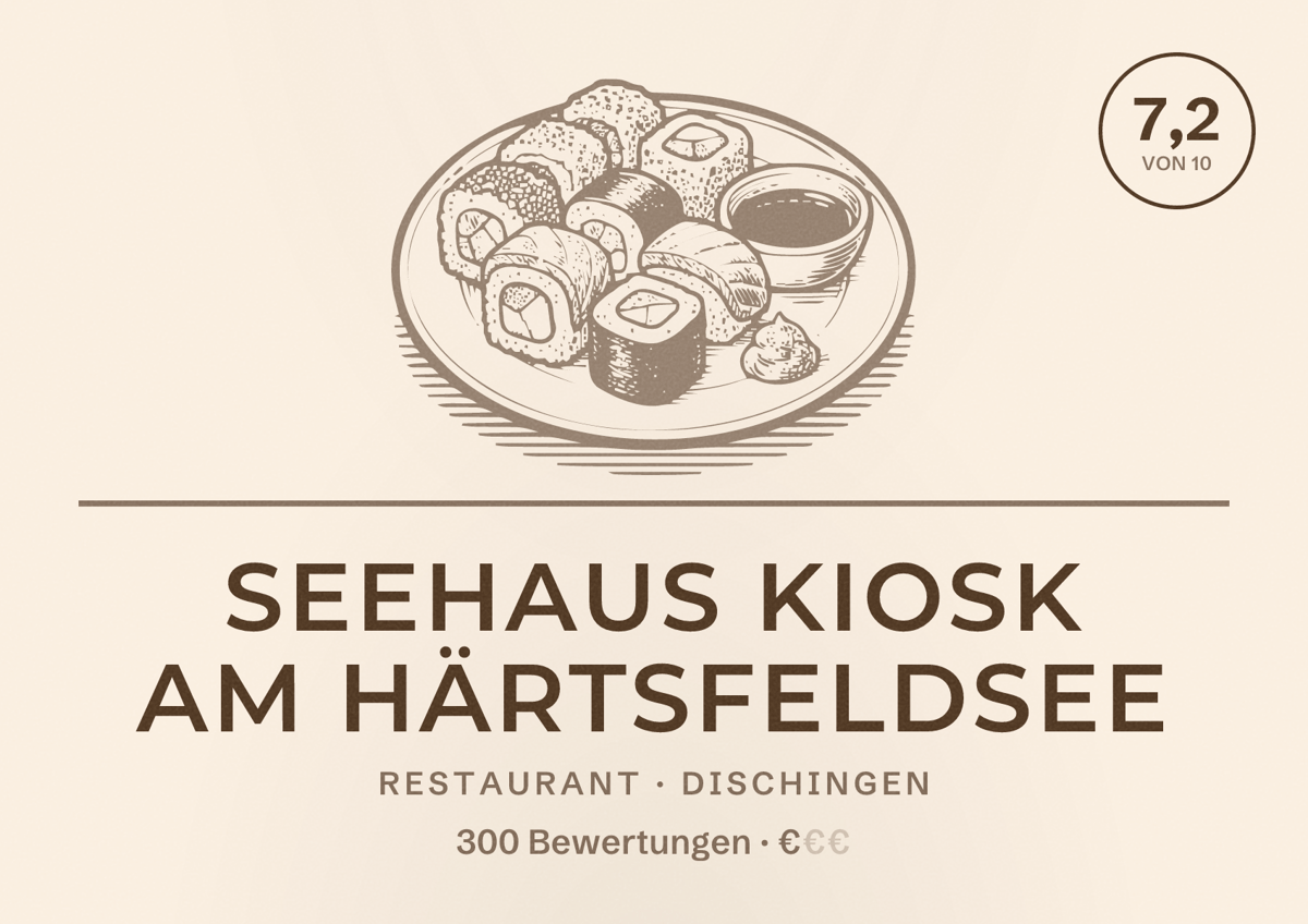 Illustriertes Poster von Seehaus Kiosk am Härtsfeldsee, Restaurant in Dischingen: Bewertung 7,2 von 10 aus 300 Bewertungen, Preisniveau €