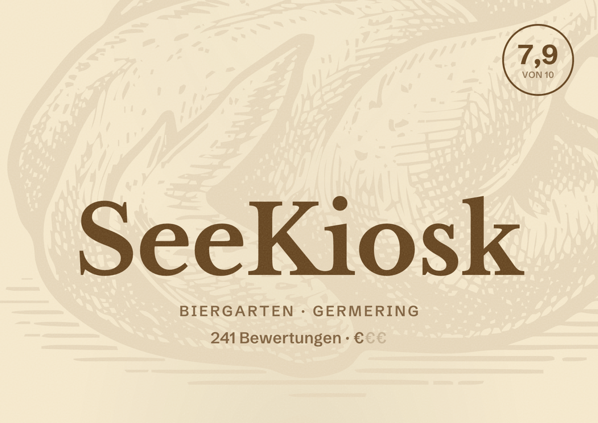 Illustriertes Poster von SeeKiosk, Biergarten in Germering: Bewertung 7,9 von 10 aus 241 Bewertungen, Preisniveau €