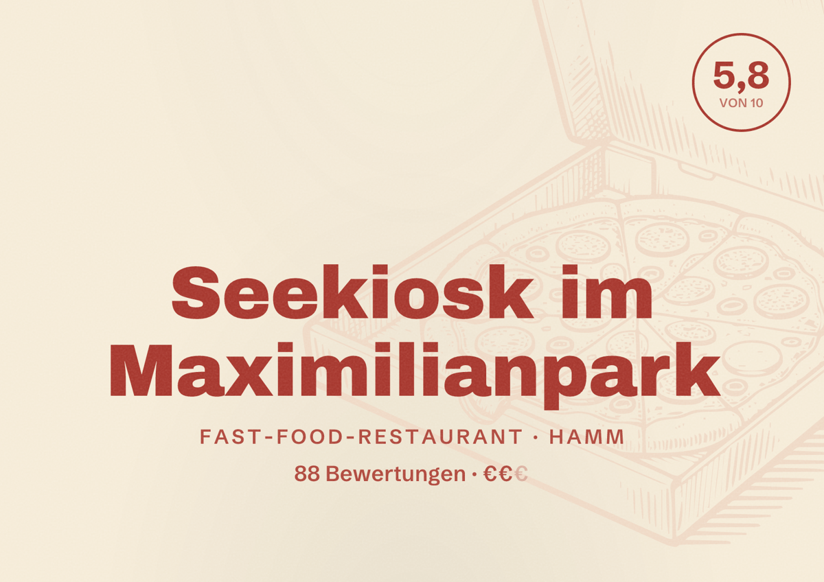 Illustriertes Poster von Seekiosk im Maximilianpark, Fast-Food-Restaurant in Hamm: Bewertung 5,8 von 10 aus 88 Bewertungen, Preisniveau €€