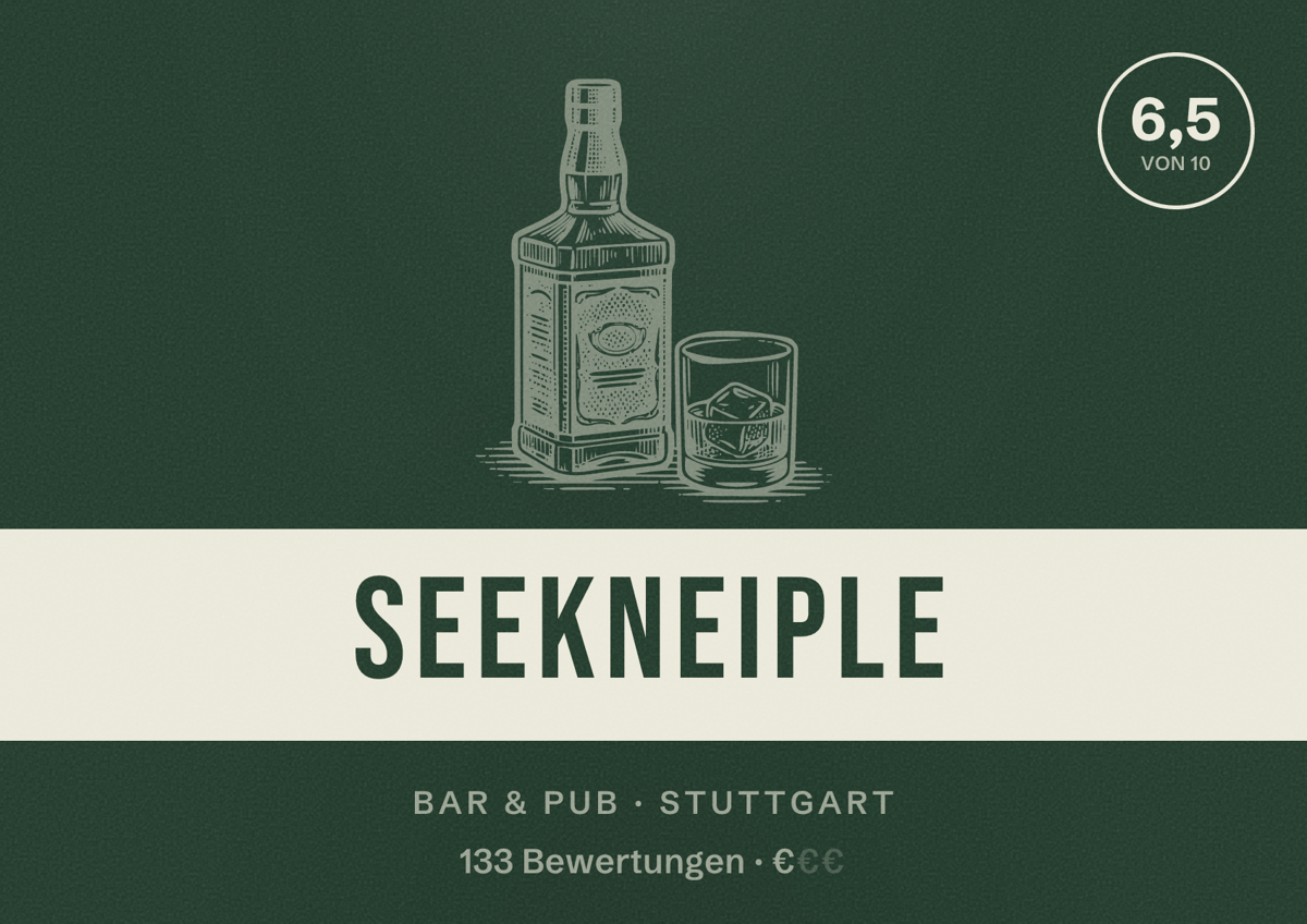 Illustriertes Poster von Seekneiple, Bar & Pub in Stuttgart: Bewertung 6,5 von 10 aus 133 Bewertungen, Preisniveau €
