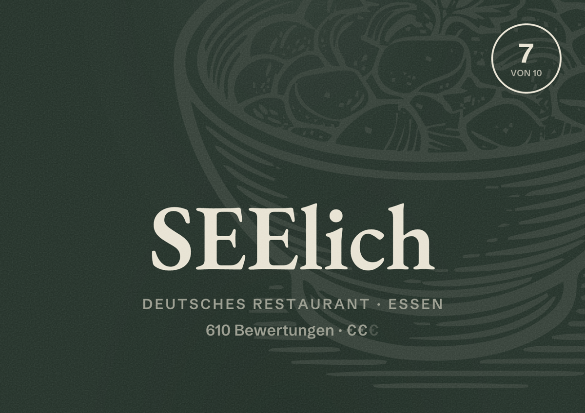 Illustriertes Poster von SEElich, Deutsches Restaurant in Essen: Bewertung 7 von 10 aus 610 Bewertungen, Preisniveau €€