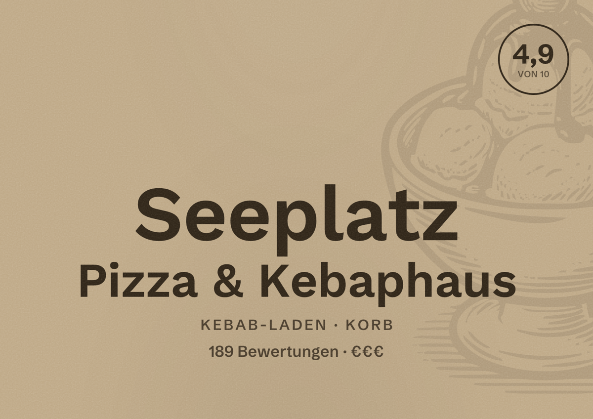 Illustriertes Poster von Seeplatz Pizza & Kebaphaus, Kebab-Laden in Korb: Bewertung 4,9 von 10 aus 189 Bewertungen, Preisniveau €€€