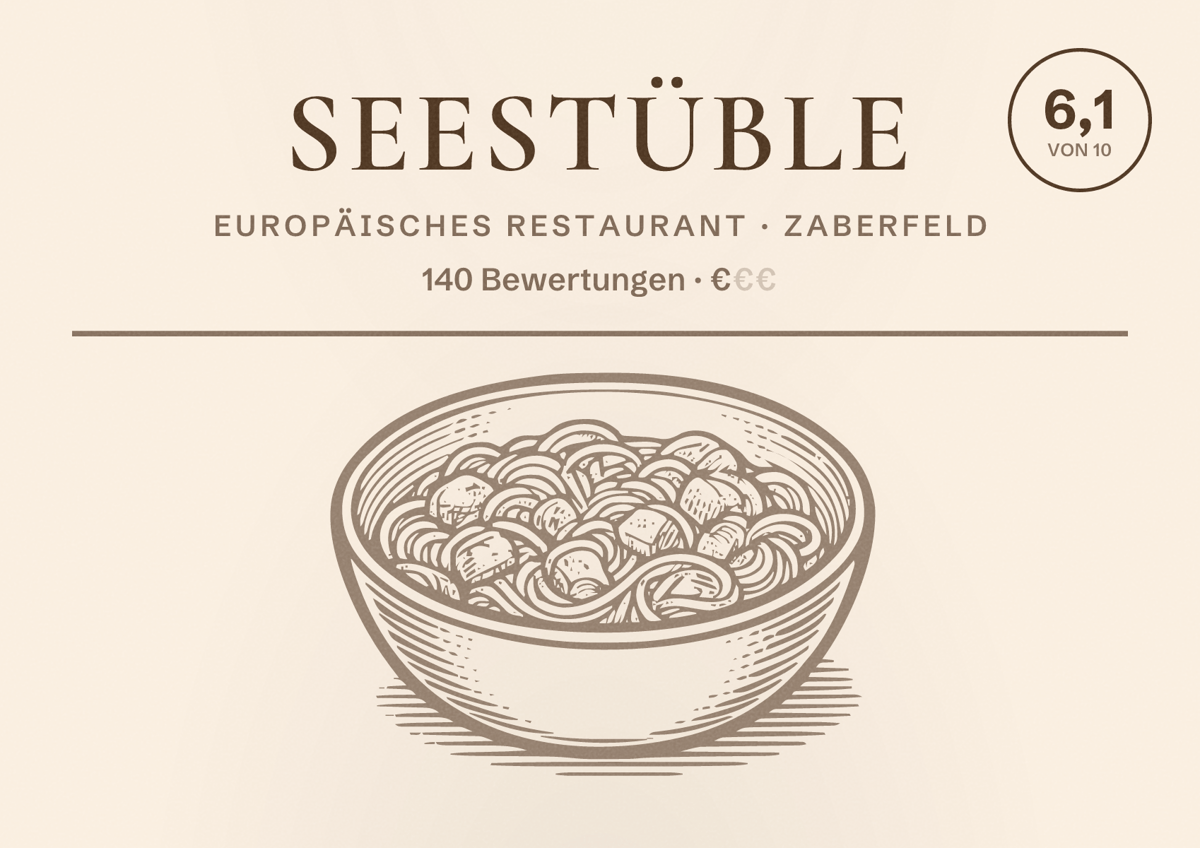 Illustriertes Poster von Seestüble, Europäisches Restaurant in Zaberfeld: Bewertung 6,1 von 10 aus 140 Bewertungen, Preisniveau €
