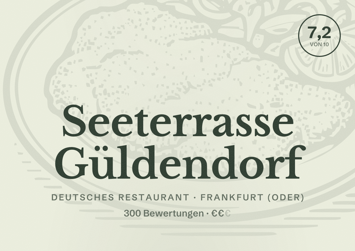 Illustriertes Poster von Seeterrasse Güldendorf, Deutsches Restaurant in Frankfurt (Oder): Bewertung 7,2 von 10 aus 300 Bewertungen, Preisniveau €€
