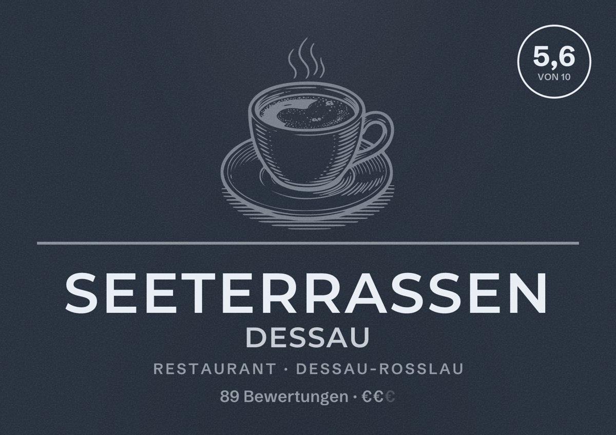 Illustriertes Poster von Seeterrassen Dessau, Restaurant in Dessau-Roßlau: Bewertung 5,6 von 10 aus 89 Bewertungen, Preisniveau €€