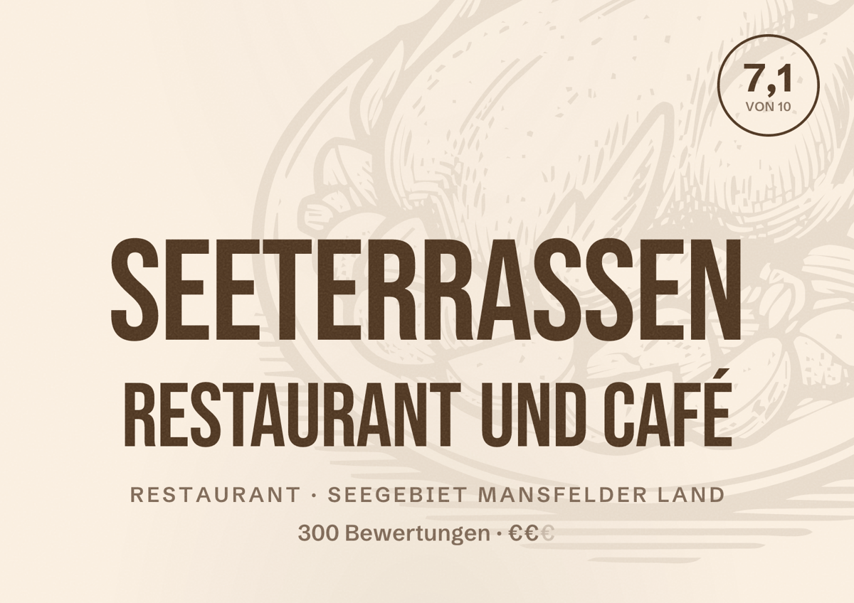 Illustriertes Poster von Seeterrassen Restaurant und Café, Restaurant in Seegebiet Mansfelder Land: Bewertung 7,1 von 10 aus 300 Bewertungen, Preisniveau €€