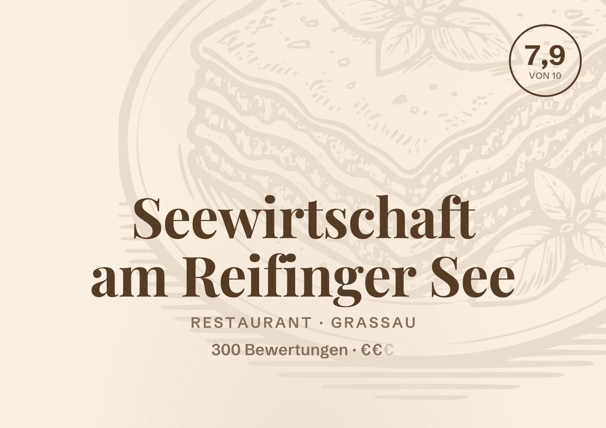 Illustriertes Poster von Seewirtschaft am Reifinger See, Restaurant in Grassau: Bewertung 7,9 von 10 aus 300 Bewertungen, Preisniveau €€