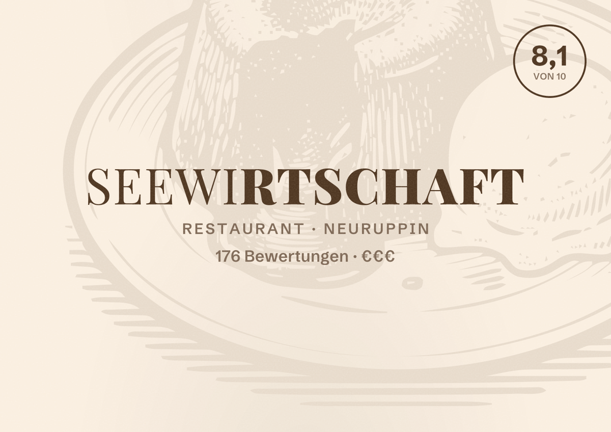 Illustriertes Poster von Seewirtschaft, Restaurant in Neuruppin: Bewertung 8,1 von 10 aus 176 Bewertungen, Preisniveau €€€
