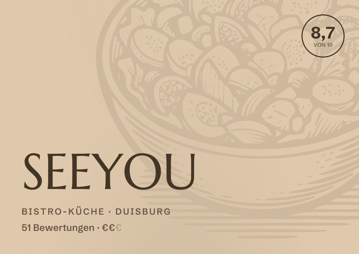 Illustriertes Poster von SEEYOU, Bistro-Küche in Duisburg: Bewertung 8,7 von 10 aus 51 Bewertungen, Preisniveau €€