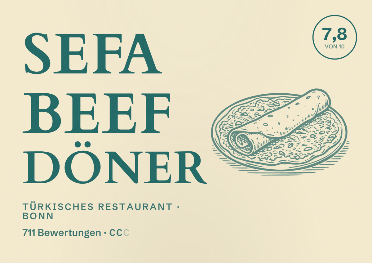 Illustriertes Poster von Sefa Beef Döner, Türkisches Restaurant in Bonn: Bewertung 7,8 von 10 aus 711 Bewertungen, Preisniveau €€